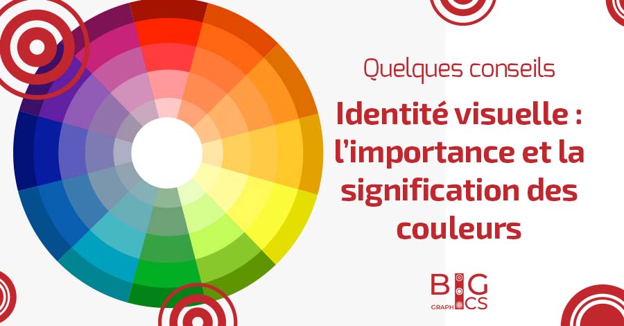 identité visuelle limportance et la signification des couleurs big
